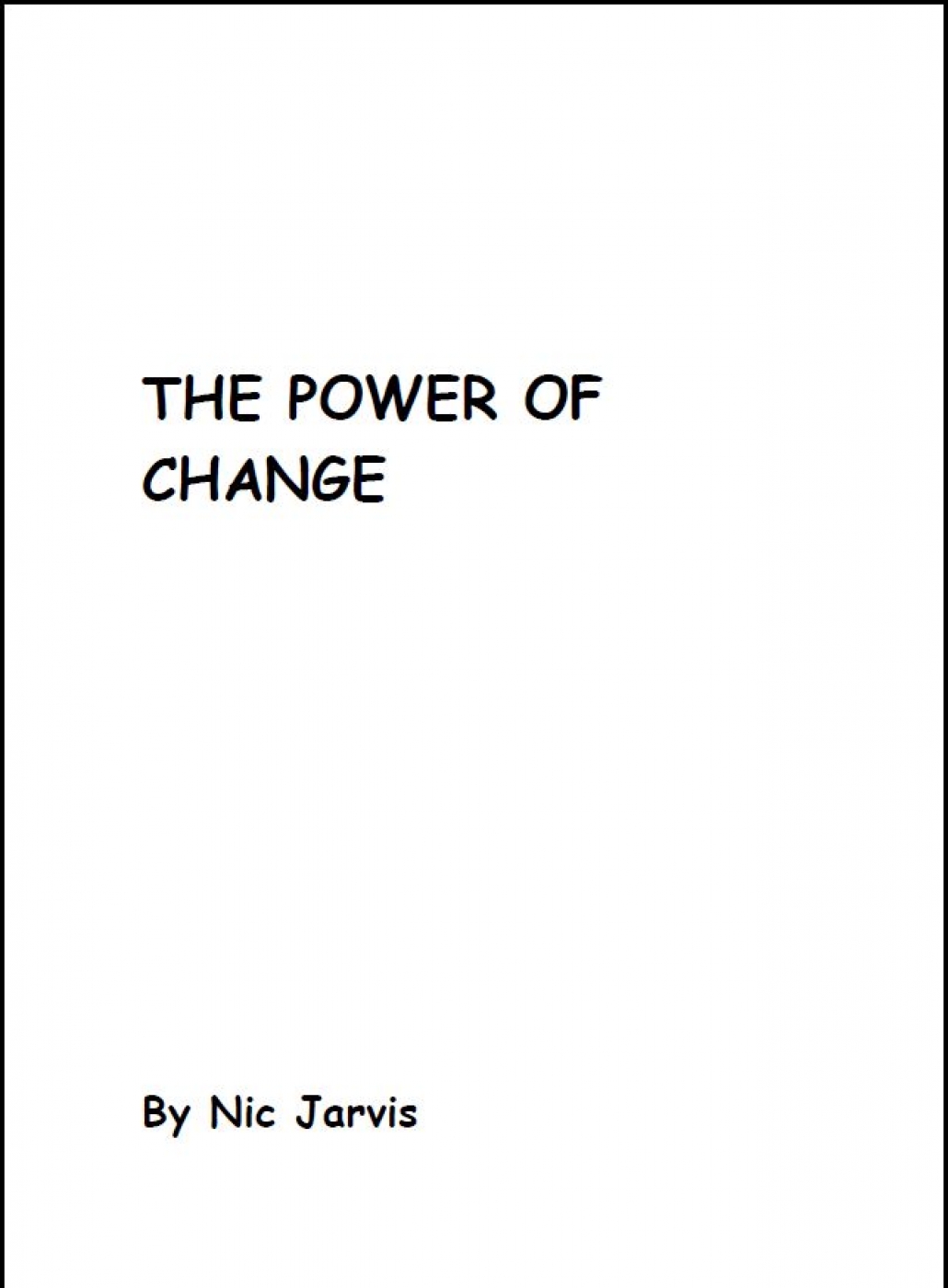 The power of change