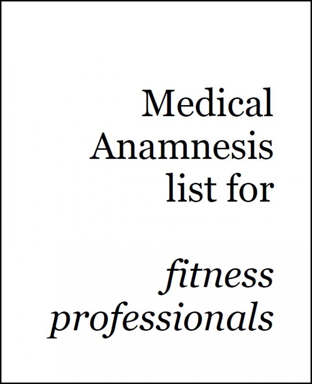 Medical anamnesis list for fitness profs