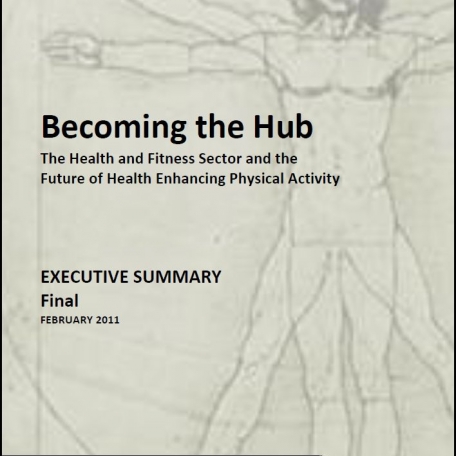Becoming the Hub: The Health & Fitness Sector and the Future of Health Enhancing Physical Activity - 0